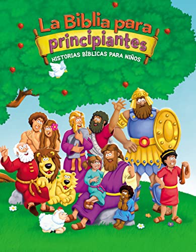 La Biblia para Principiantes: Historias bíblicas para niños (The Beginner’s Bible) (Spanish Edition)