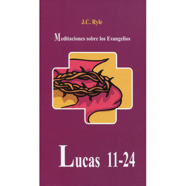Lucas 11-24 | por J.C. Ryle