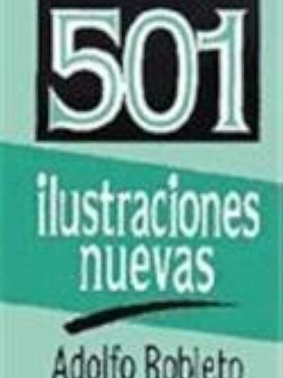 501 Ilustraciones Nuevas - Adolfo Robleto