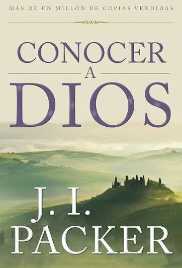 Conocer a Dios - J.I. Packer