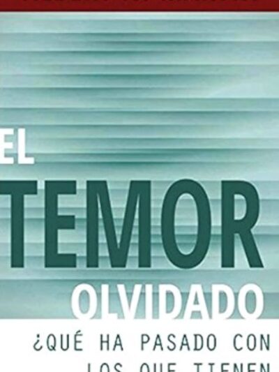 El Temor Olvidado - Albert N. Martin