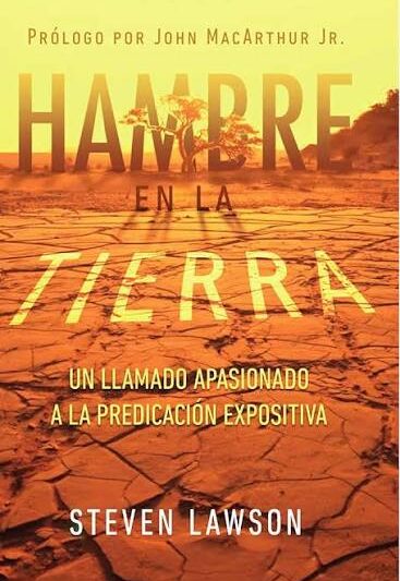 Hambre en la Tierra - Steven Lawson