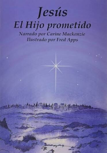 Jesús el Hijo Prometido - Carine Mackenzie