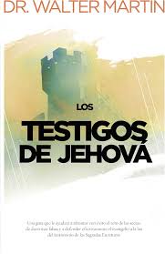 Los testigos de Jehová - Walter Martin