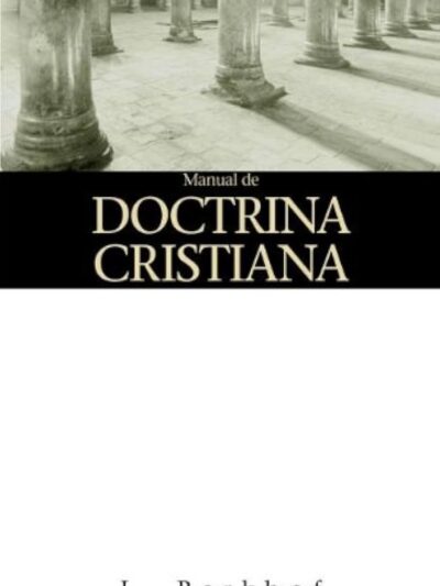 Manual de Doctrina Cristiana (L. Berkhof)
