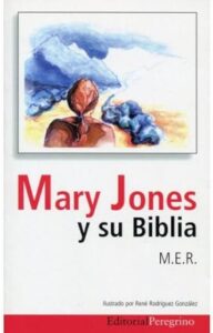 Mary Jones y su Biblia - Editorial Peregrino