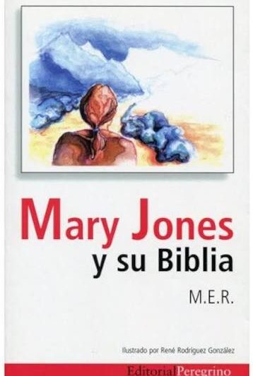 Mary Jones y su Biblia - Editorial Peregrino