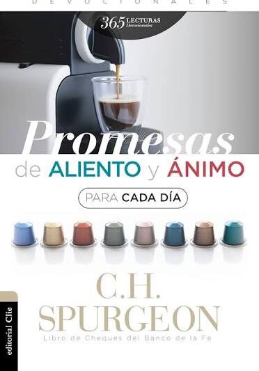 Promesas de Aliento y Ánimo - C.H. Spurgeon