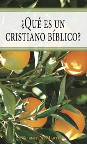 ¿Qué es un Cristiano Bíblico? - Albert N. Martin