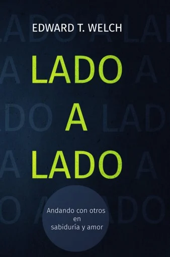 Lado a Lado - Edward T. Welch